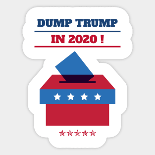 Dump Trump in 2020 Sticker